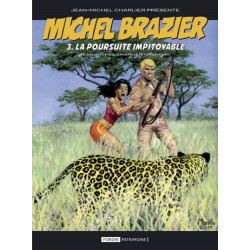 Michel brazier 3 : la...