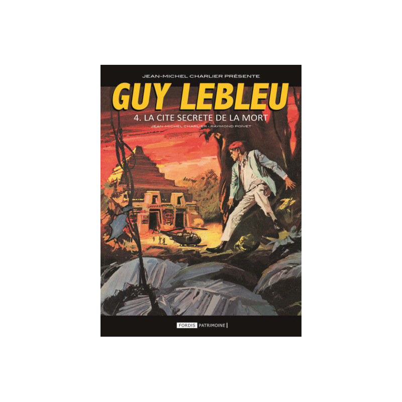 Guy lebleu 4 : la cité secrète de la mort.