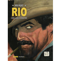 Rio 4 : red dust à tombstone.
