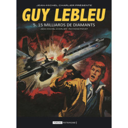 Guy lebleu 5 : 15 milliards...