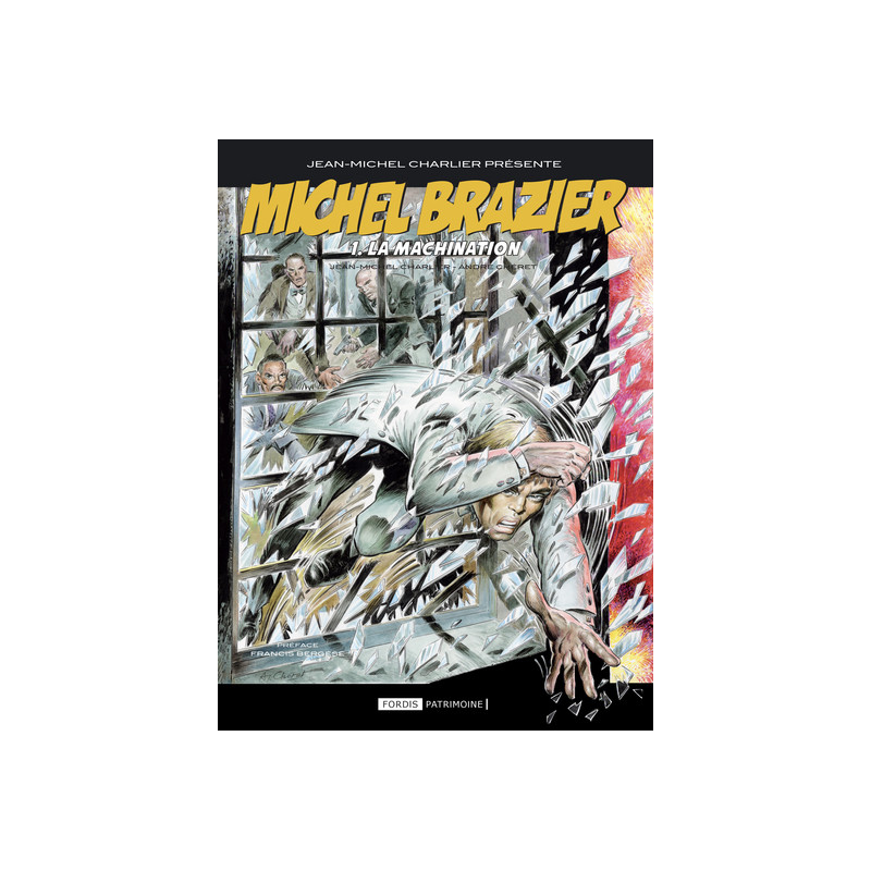 Michel brazier 1 : la machination.