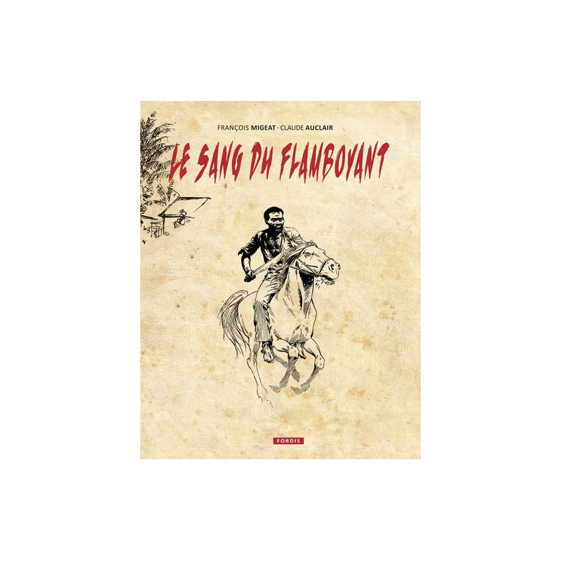 Le sang du flamboyant.