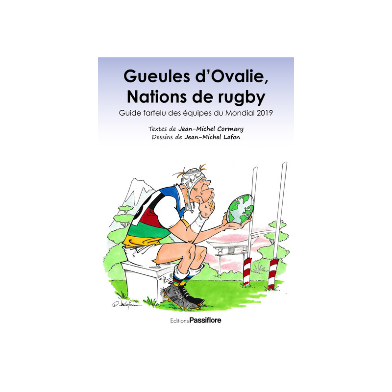 Gueules d ovalie, nations de rugby