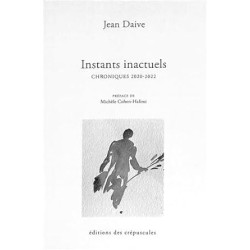 INSTANTS INACTUELS