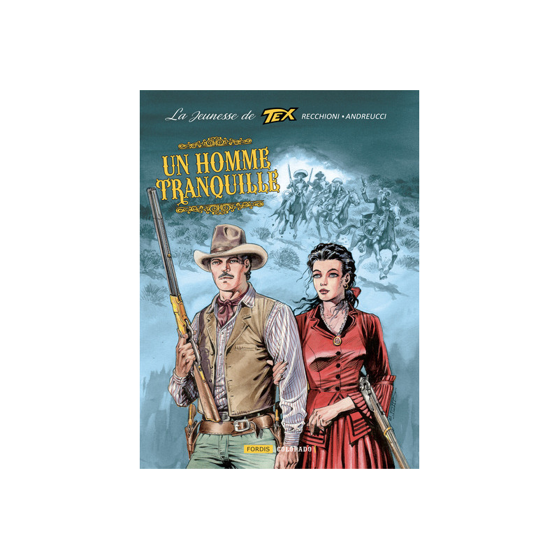 La jeunesse de tex willer 4 : un homme tranquille.