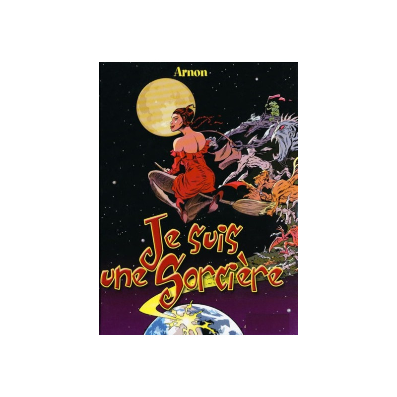 JE SUIS UNE SORCIERE T1