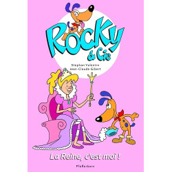 Rocky et cie, la reine...