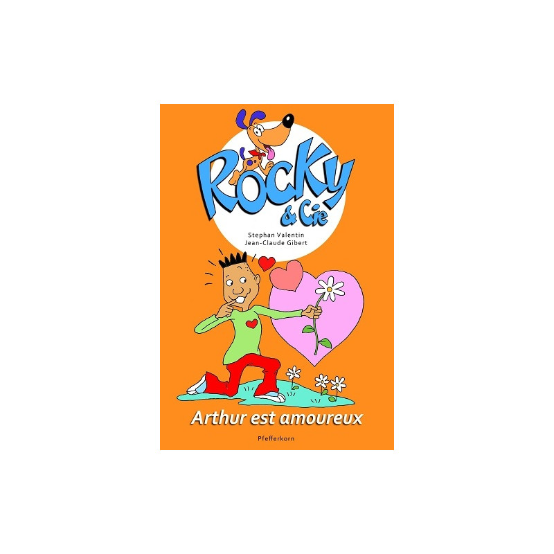 Rocky et cie, arthur est amoureux