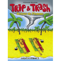 Trip et trash