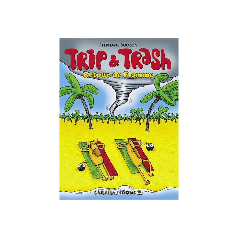 Trip et trash