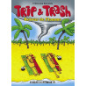 Trip et trash