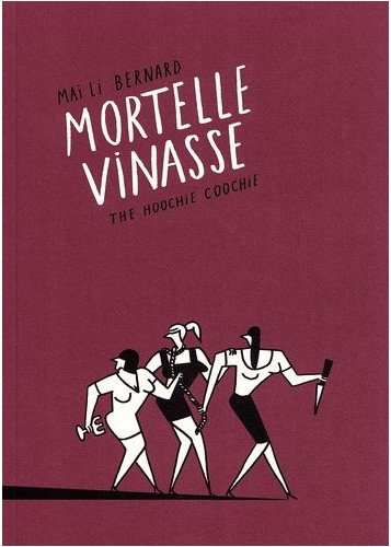Mortelle Vinasse - Nouvelle Edition