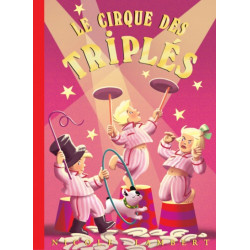 Le cirque des Triplés (tome...