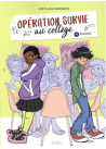 Opération survie au collège T04