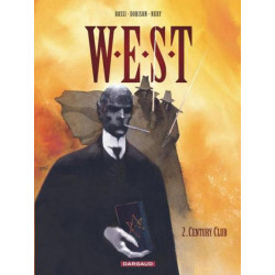 W.E.S.T. - Tome 2 - Century...