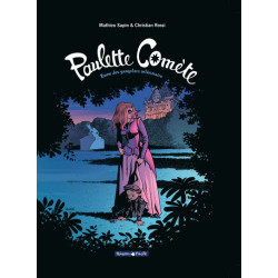Paulette Comète - Tome 2 -...