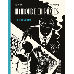 Un monde en pièces - Tome 1