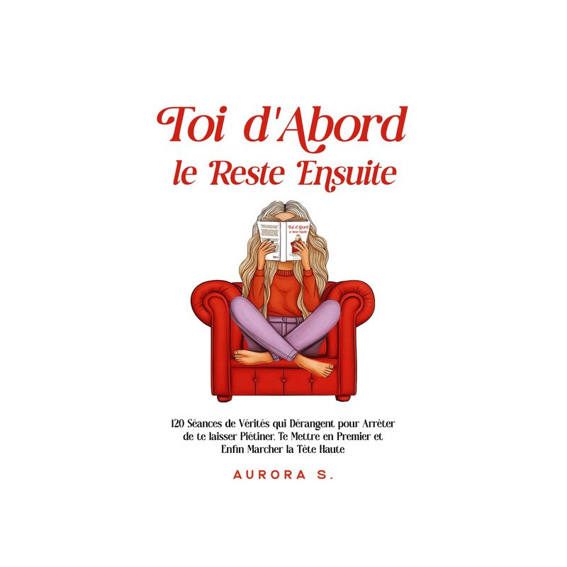 Toi d'Abord, le Reste Ensuite