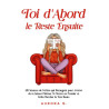 Toi d'Abord, le Reste Ensuite