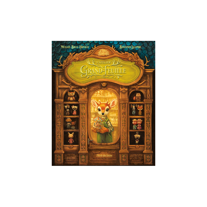Les Contes de Bellécorce - L'Atelier Grand-Feuille