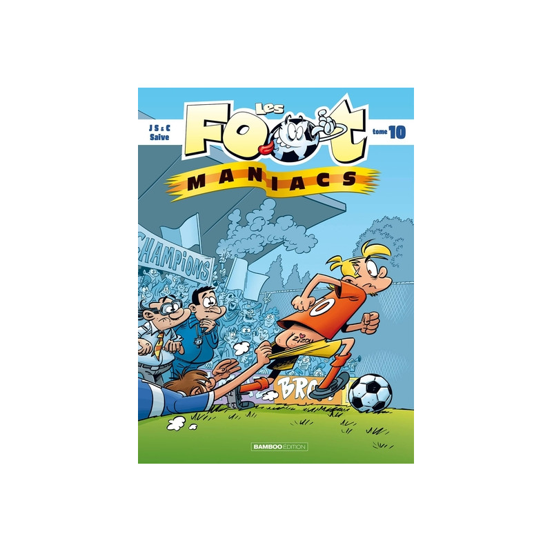 Les Footmaniacs - tome 10