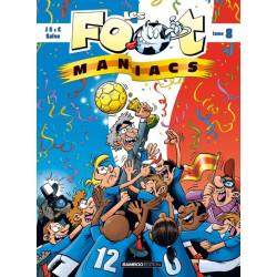 Les Footmaniacs - tome 08