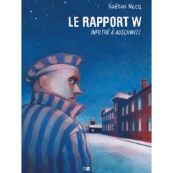 Le Rapport W - Infiltre A...