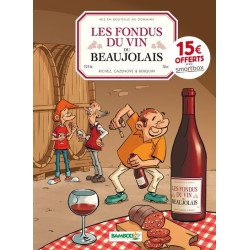 Les Fondus du vin :...