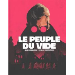 Le peuple du vide : avant 1984