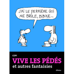 Vive les pédés et autres...