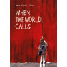 When the world calls