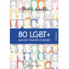 80 LGBT+ qui ont changé le monde