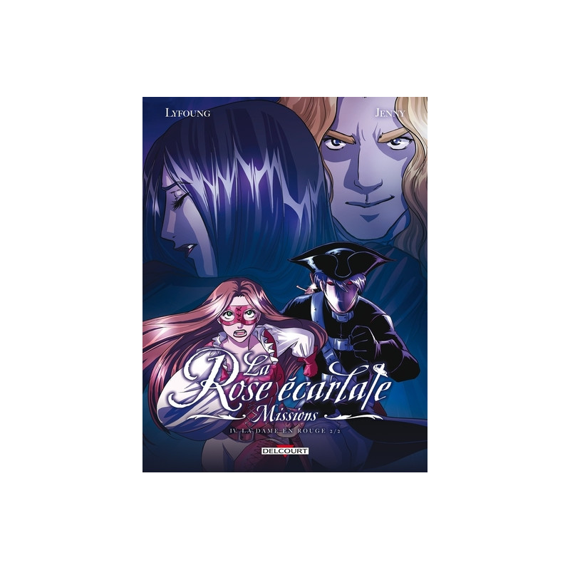 La Rose écarlate - Missions T04 - La Dame en rouge 2/2