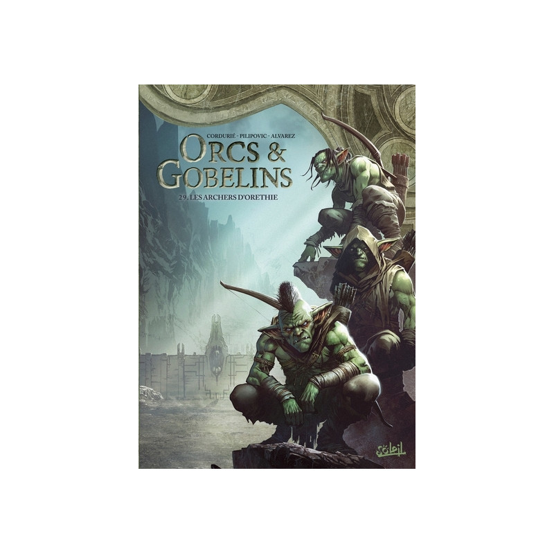 Orcs et Gobelins T29 - Les Archers d'Orethie