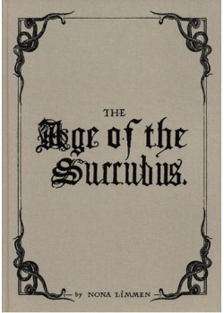 The Age of the Succubus