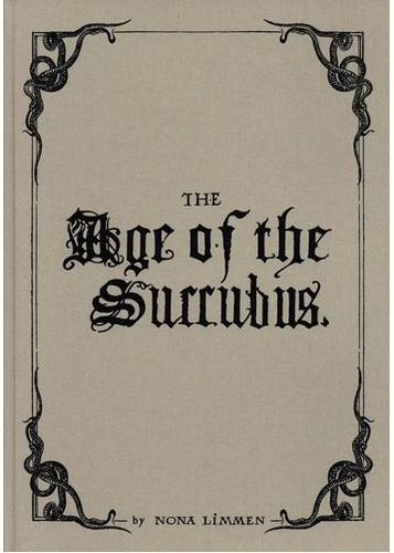 The Age of the Succubus