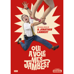 Qui a volé mes jambes ?