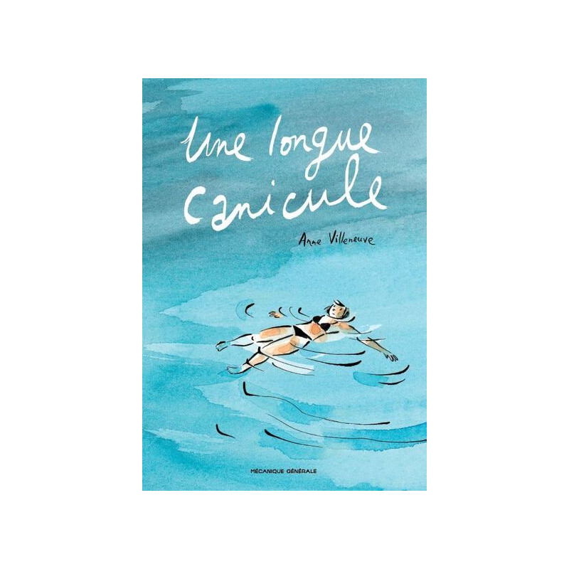 Longue canicule (Une)