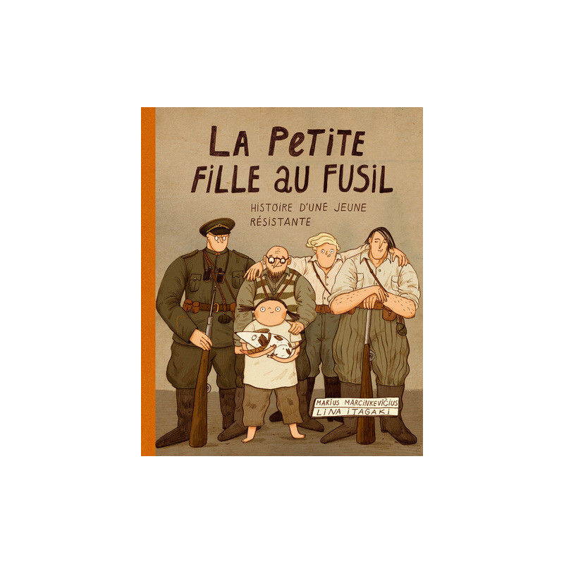 La Petite fille au fusil - L'Histoire d'une jeune résistante