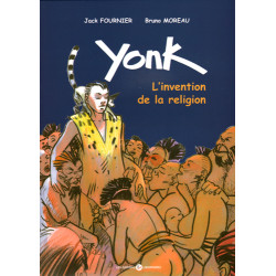 YONK : L'INVENTION DE LA...