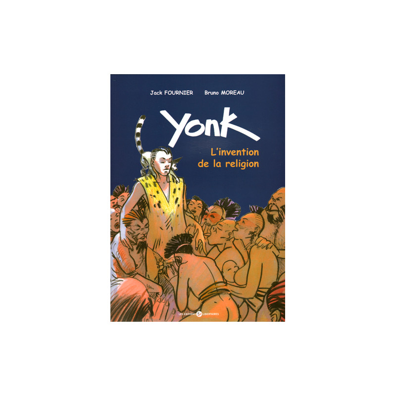 YONK : L'INVENTION DE LA RELIGION