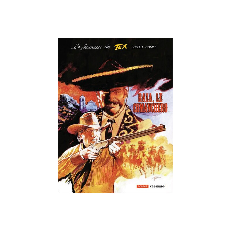 La jeunesse de tex willer 7 : raza, le comanchero