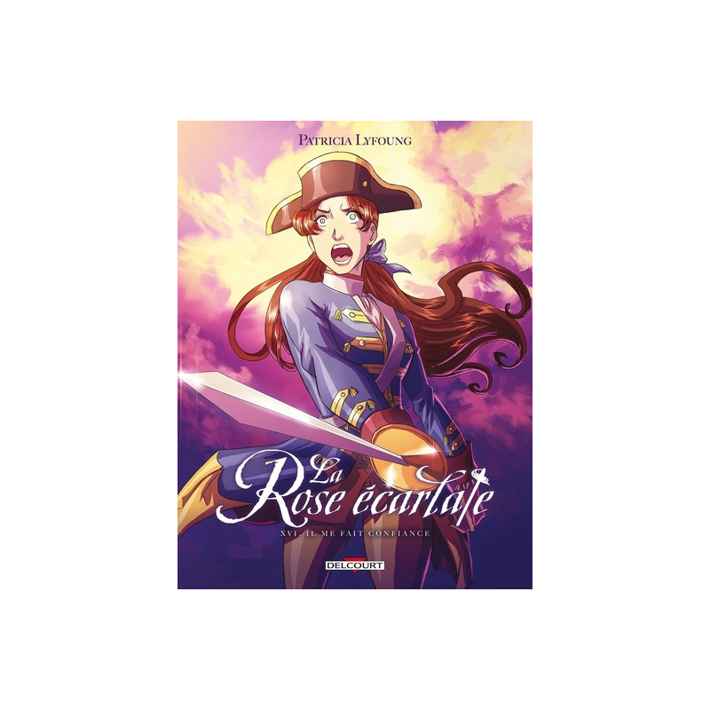 La Rose écarlate T16 - Il me fait confiance