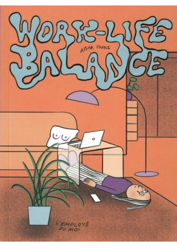 Work-life-balance - Ancienne Edition