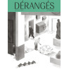 Dérangés
