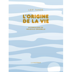 L'origine de la vie