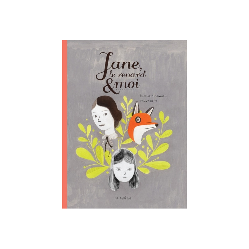 Jane, le renard et moi