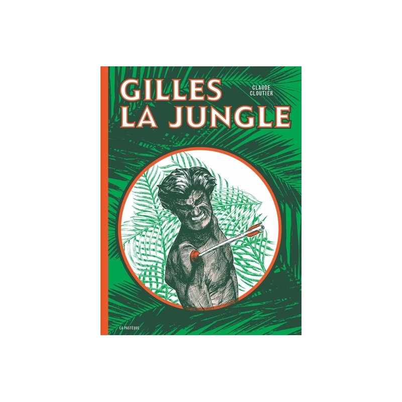 Gilles la jungle