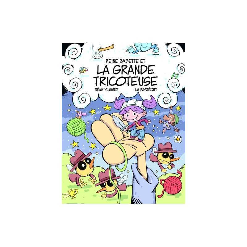 Reine Babette et la Grande Tricoteuse