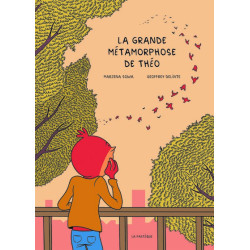 La grande métamorphose de Théo